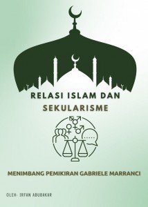 Relasi Islam dan Sekularisme: Revisited