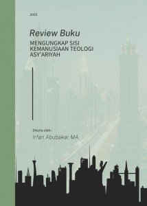 Mengungkap Sisi Kemanusiaan Teologi Asy’ariyah